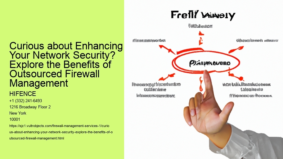 Curious about Enhancing Your Network Security? Explore the Benefits of Outsourced Firewall Management