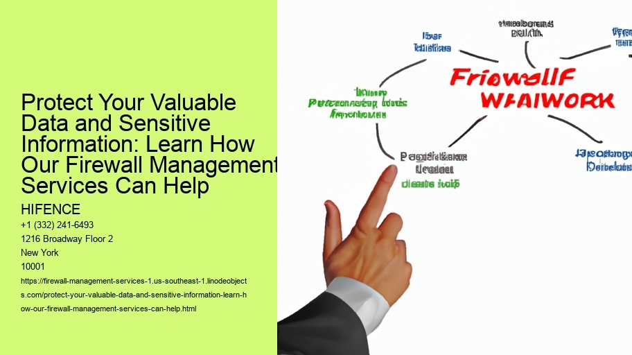 Protect Your Valuable Data and Sensitive Information: Learn How Our Firewall Management Services Can Help